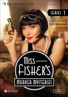 Miss Fisher's murder mysteries. Series 1 [videorecording] / Acorn Media, All3Media, ABC Television, Film Victoria.