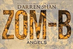Zom-B angels / Darren Shan.