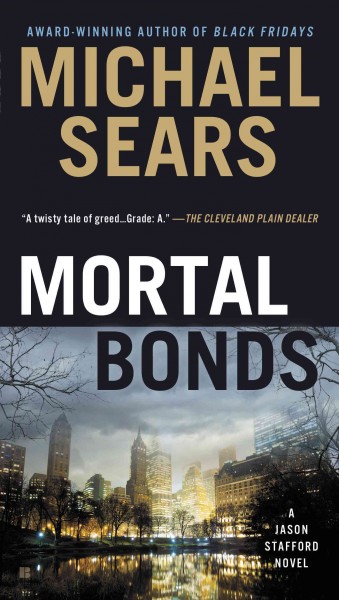 Mortal bonds / Jason Stafford Book 2 / Michael Sears.