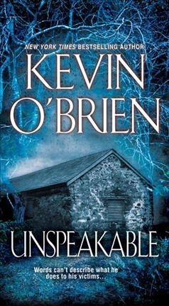 Unspeakable / Kevin O'Brien.