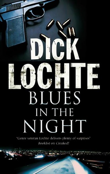 Blues in the night [electronic resource] / Dick Lochte.