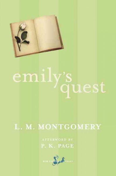 Emily's quest [electronic resource] / L.M. Montgomery ; afterword by P.K. Page.