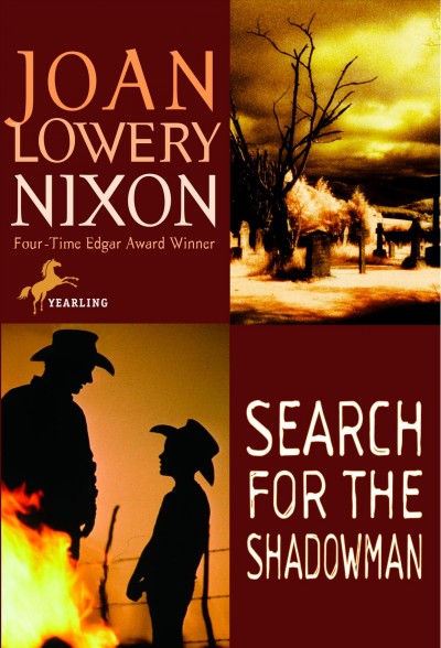 Search for the shadowman [electronic resource] / Joan Lowery Nixon.