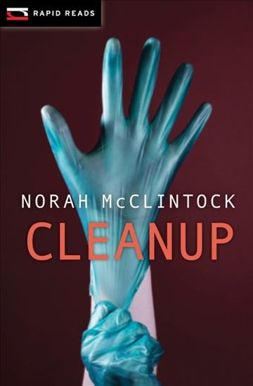 Cleanup [electronic resource] / Norah McClintock.