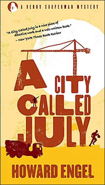 A city called July [electronic resource] / Howard Engel.