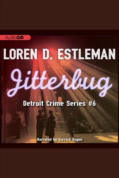 Jitterbug [electronic resource] / Loren D. Estleman.