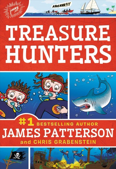 Treasure hunters / by James Patterson and Chris Grabenstein ; with Mark Shulman ; illustrated by Juliana Neufeld.