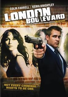 London Boulevard [video recording (DVD)] / GK Films presents a GK Films/Henceforth Pictures/Projection Pictures production, a William Monahan film ; producers, Graham King ... [et al.] ; director/screenplay, William Monahan.