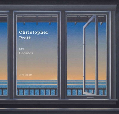 Christopher Pratt : six decades / Tom Smart.