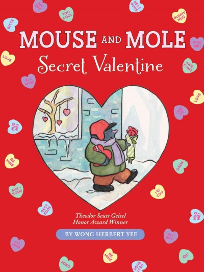 Mouse and Mole : secret valentine / Wong Herbert Yee.