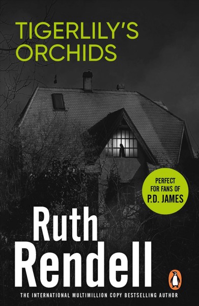 Tigerlily's orchids [electronic resource] / by Ruth Rendell.
