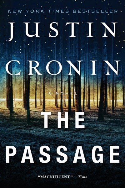 The passage [electronic resource] : a novel / Justin Cronin.