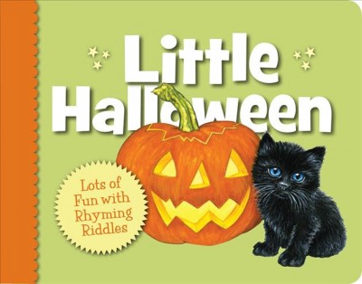 Little Halloween / written by Denise Brennan-Nelson ; illustrated by Helle Urban.