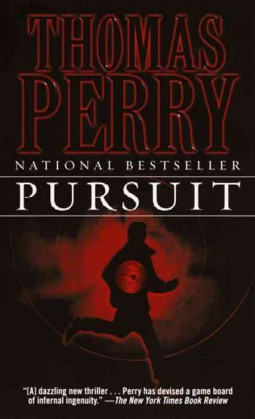 Pursuit : a novel / Thomas Perry.