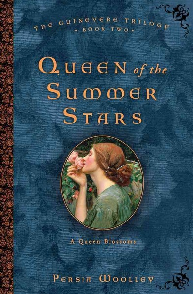 Queen of the summer stars [electronic resource] / by Persia Woolley.