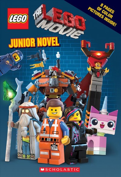 The Lego movie : Junior novel / adapted by Kate Howard ; based on the screenplay by Phil Lord & Christopher Miller ; based on the story by Dan Hageman & Kevin Hageman and Phil Lord & Christopher Miller.
