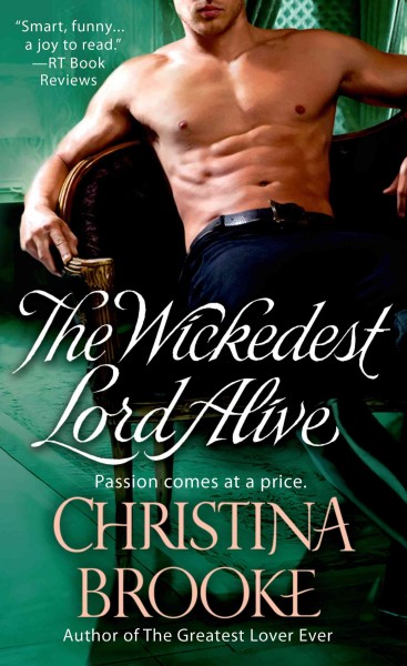 The wickedest lord alive / Christina Brooke.