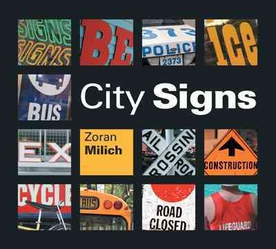 City signs / Zoran Milich.