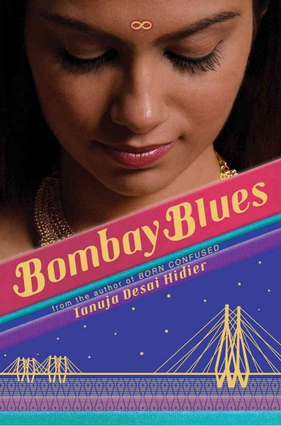 Bombay blues / Tanuja Desai Hidier.