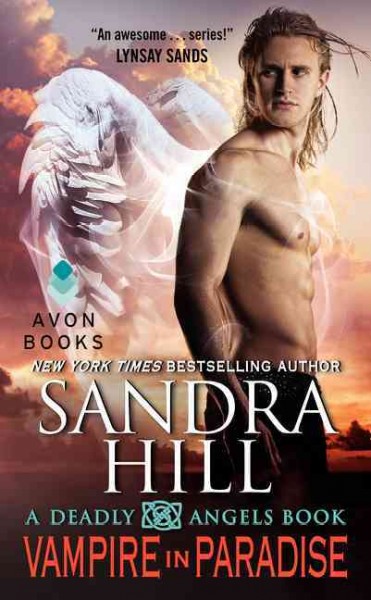 Vampire in paradise : a deadly angels book / Sandra Hill.