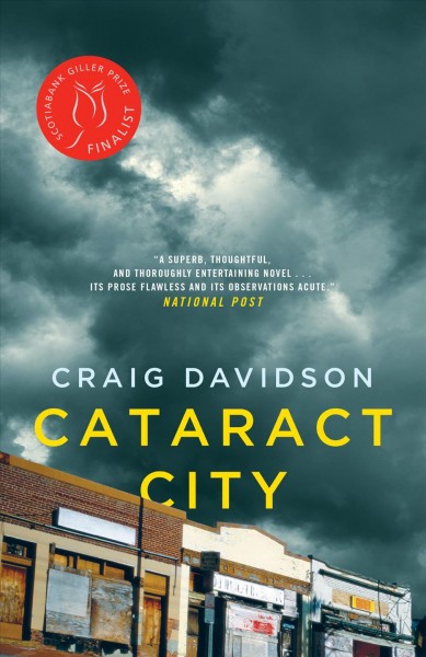 Cataract city [electronic resource] : a novel / Craig Davidson.