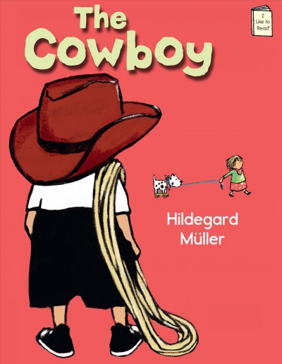 The cowboy / Hildegard Müller ; English translation by Grace Maccarone.