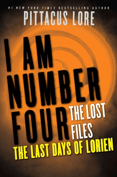 The last days of Lorien [electronic resource] / Pittacus Lore.