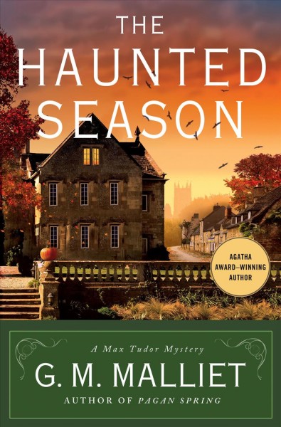 The haunted season : a Max Tudor novel / G.M. Malliet.