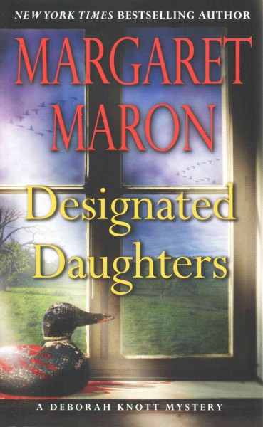 Designated daughters / Margaret Maron.