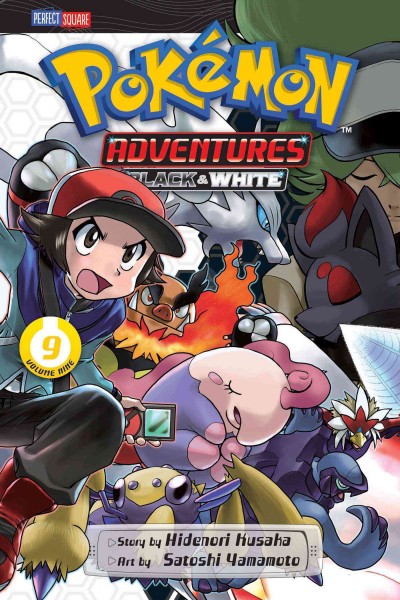 Pokémon adventures. Black & White. Volume 9 / story by Hidenori Kusaka ; art by Satoshi Yamamoto ; [translation: Tetsuichiro Miyaki ; English adaptation, editor: Annette Roman ; touch-up and lettering: Susan Daigle-Leach]