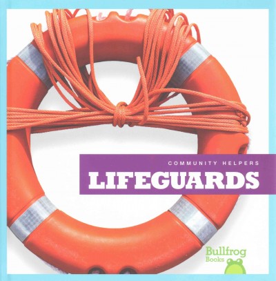 Lifeguards / by Rebecca Pettiford.