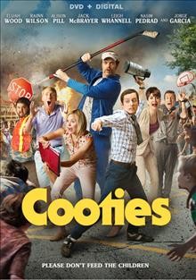 Cooties / produced by Tove Christensen [and others] ; screenplay by Leigh Whannell & Ian Brenan ; directed by Jonathan Milott & Cary Murnion.