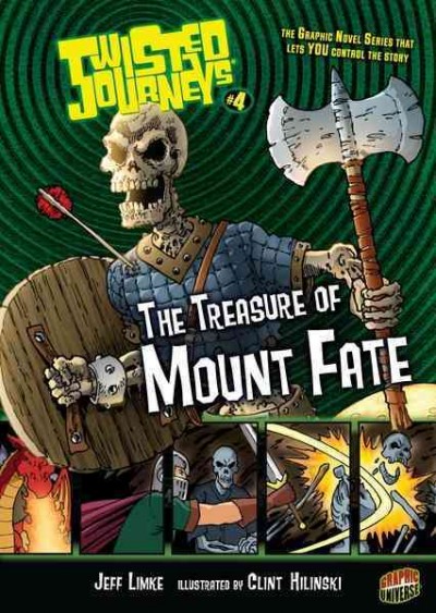 The treasure of Mount Fate / by Jeff Limke ; illustrations by Clint Hilinski.