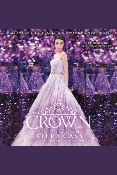 The crown / Kiera Cass.