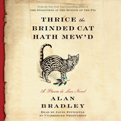 Thrice the brinded cat hath mew'd / Alan Bradley.