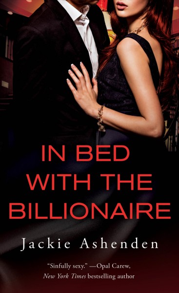 In bed with the billionaire / Jackie Ashenden.