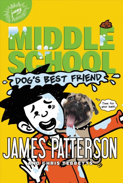 Dog's best friend / James Patterson and Chris Tebbetts ; illustrated by Jomike Tejido.