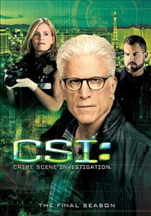 CSI: crime scene investigation. The final season [15] [videorecording (DVD)].