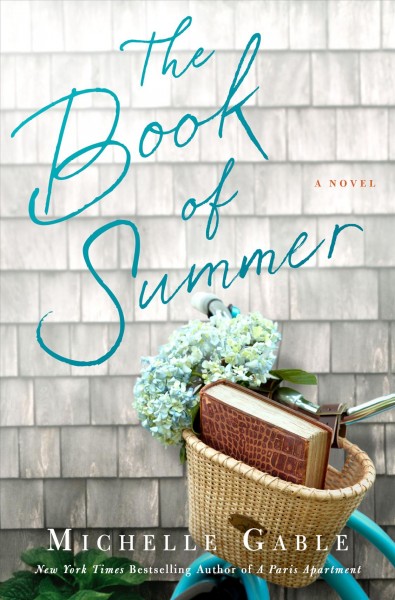 The book of summer : a novel / Michelle Gable.