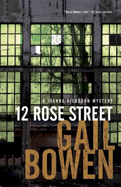 12 Rose Street : a Joanne Kilbourn mystery / Gail Bowen.