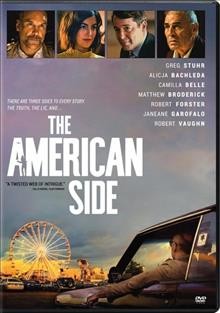 The American side / a Centre Street/One Horse Shy production ; produced by Jonathan Shoemaker ; screenplay by Greg Stuhr and Jenna Ricker ; directed by Jenna Ricker.