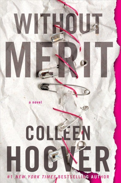 Without merit : a novel / Colleen Hoover.