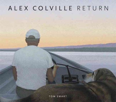 Alex Colville : return / Tom Smart.