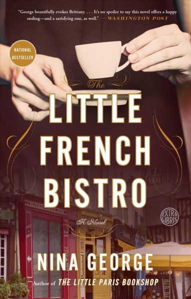 The little French bistro : a novel / Nina George ; translated by Simon Pare.