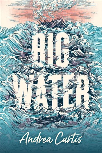 Big water / Andrea Curtis.