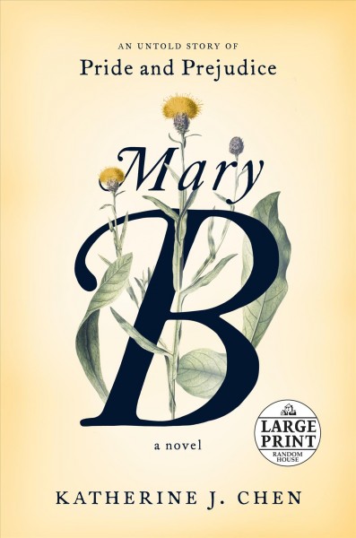 Mary B : a novel / Katherine J. Chen.