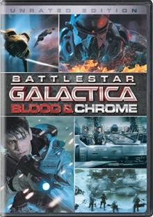 Battlestar Galactica. Blood & chrome / Universal ; producers, Paul M. Leonard, Clara George ; teleplay, Michael Taylor ; directed by Jonas Pate.