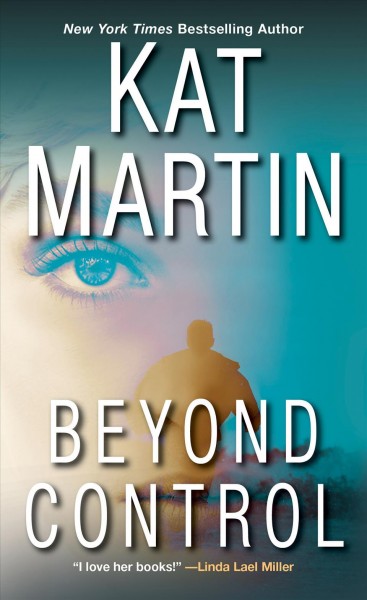 Beyond control / Kat Martin.