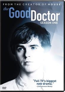 The good doctor. Season one / produced by Ron French, Freddie Highmore, Min Soo Kee, Konshik Yu ; written by David Shore, William L. Rotko, Thomas L. Moran, David Hoselton, Simran Baidwan [and others] ; directed by Seth Gordon, Mike Listo, John Dahl, Steven DePaul, Larry Teng [and others]