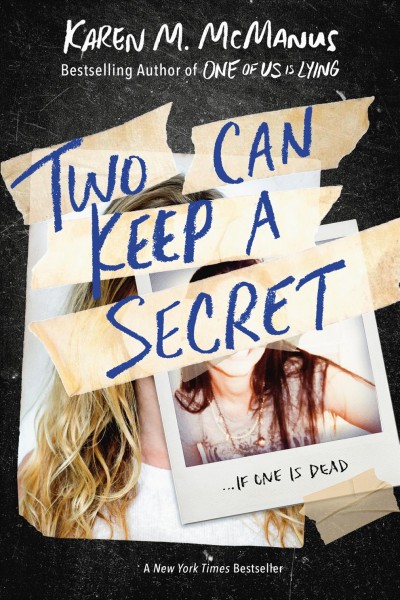 Two can keep a secret / Karen M. McManus.